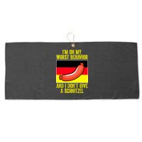 Im On My Wurst Behavior And I Dont Give A Schnitzel Oktoberfest Large Microfiber Waffle Golf Towel