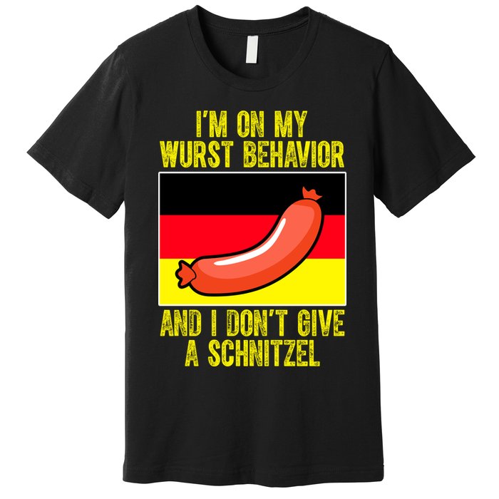 Im On My Wurst Behavior And I Dont Give A Schnitzel Oktoberfest Premium T-Shirt