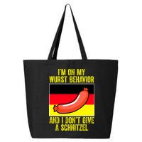 Im On My Wurst Behavior And I Dont Give A Schnitzel Oktoberfest 25L Jumbo Tote