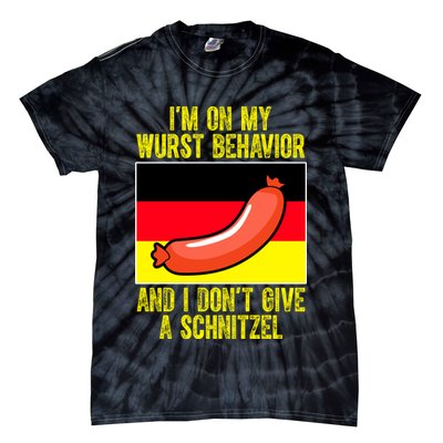 Im On My Wurst Behavior And I Dont Give A Schnitzel Oktoberfest Tie-Dye T-Shirt