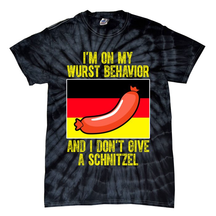 Im On My Wurst Behavior And I Dont Give A Schnitzel Oktoberfest Tie-Dye T-Shirt