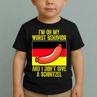 Im On My Wurst Behavior And I Dont Give A Schnitzel Oktoberfest Toddler T-Shirt