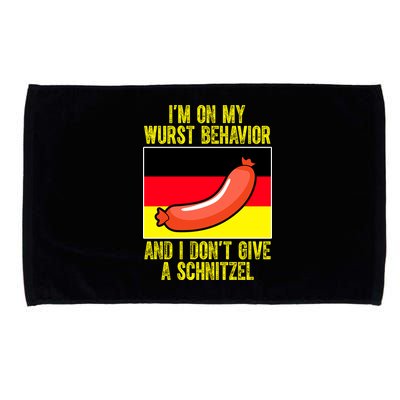 Im On My Wurst Behavior And I Dont Give A Schnitzel Oktoberfest Microfiber Hand Towel