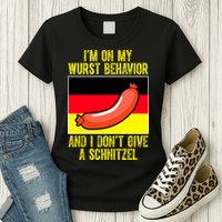Im On My Wurst Behavior And I Dont Give A Schnitzel Oktoberfest Womens T-Shirt
