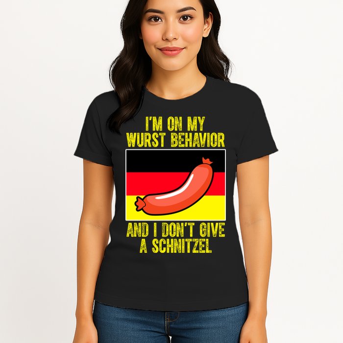 Im On My Wurst Behavior And I Dont Give A Schnitzel Oktoberfest Womens T-Shirt
