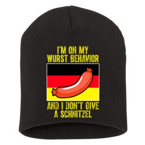 Im On My Wurst Behavior And I Dont Give A Schnitzel Oktoberfest Short Acrylic Beanie