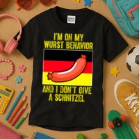 Im On My Wurst Behavior And I Dont Give A Schnitzel Oktoberfest Kids T-Shirt