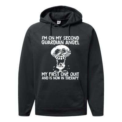 I'm On My Second Guardian Angel My First One Quit Skull Performance Fleece Hoodie