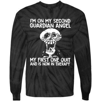 I'm On My Second Guardian Angel My First One Quit Skull Tie-Dye Long Sleeve Shirt