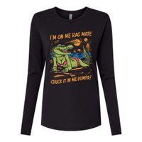 IM On Me Rag Mate Chuck It In Me Dumpa Womens Cotton Relaxed Long Sleeve T-Shirt