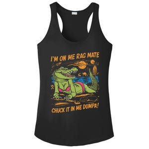 IM On Me Rag Mate Chuck It In Me Dumpa Ladies PosiCharge Competitor Racerback Tank