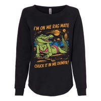 IM On Me Rag Mate Chuck It In Me Dumpa Womens California Wash Sweatshirt