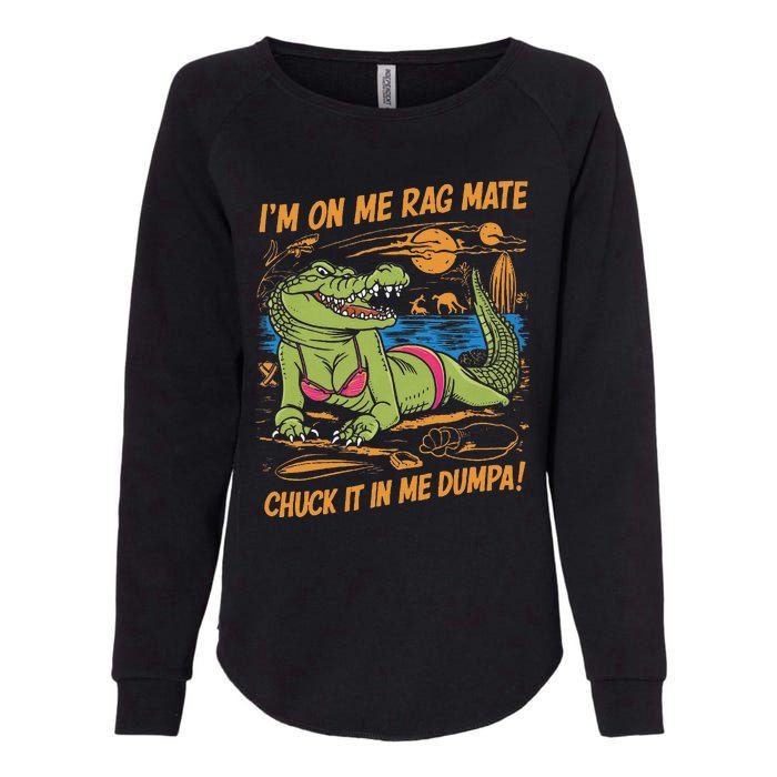 IM On Me Rag Mate Chuck It In Me Dumpa Womens California Wash Sweatshirt