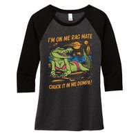 IM On Me Rag Mate Chuck It In Me Dumpa Women's Tri-Blend 3/4-Sleeve Raglan Shirt