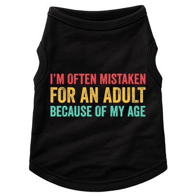 Im Often Mistaken For An Because Of My Age Funny Doggie Tank