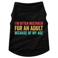 Im Often Mistaken For An Because Of My Age Funny Doggie Tank