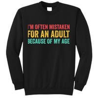 Im Often Mistaken For An Because Of My Age Funny Sweatshirt