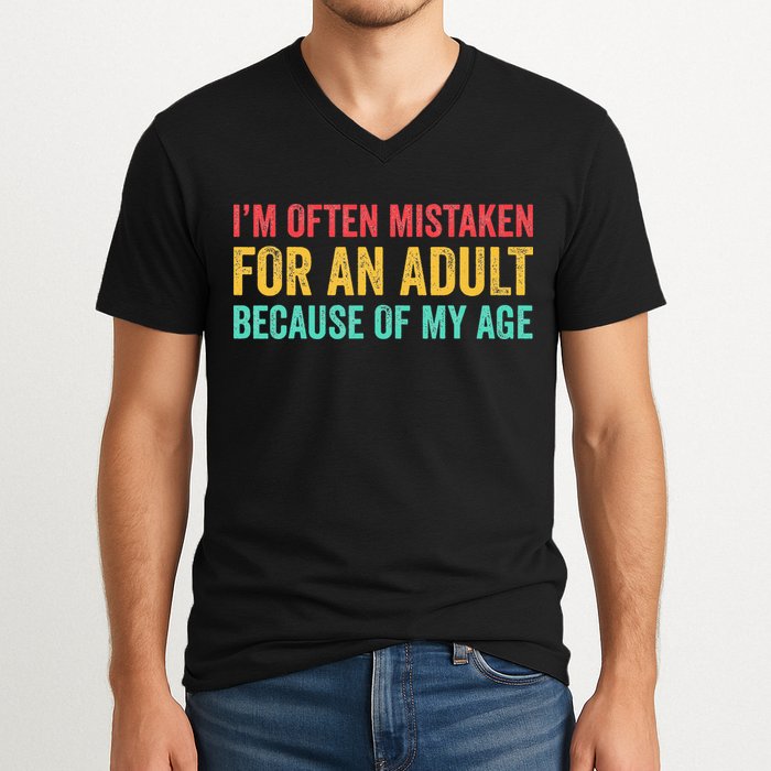Im Often Mistaken For An Because Of My Age Funny V-Neck T-Shirt