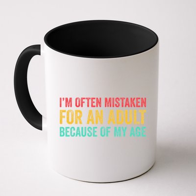 Im Often Mistaken For An Because Of My Age Funny Mug