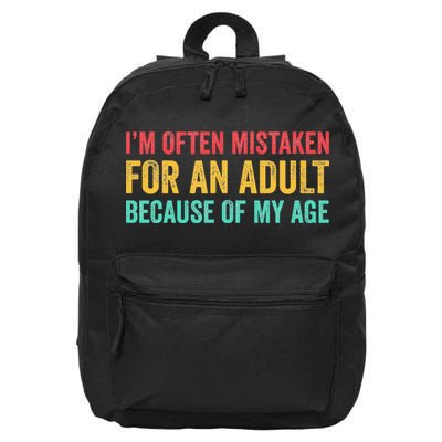 Im Often Mistaken For An Because Of My Age Funny 16 in Basic Backpack
