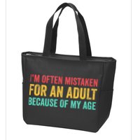 Im Often Mistaken For An Because Of My Age Funny Zip Tote Bag