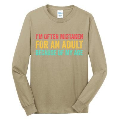 Im Often Mistaken For An Because Of My Age Funny Tall Long Sleeve T-Shirt