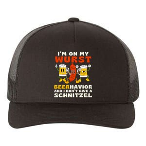 IM On My Wurst Beerhavior And I DonT Give A Schnitzel Yupoong Adult 5-Panel Trucker Hat