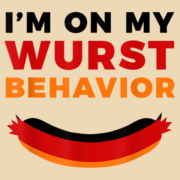 I'm On My Wurst Behavior Funny German Oktoberfest Bag