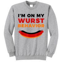 I'm On My Wurst Behavior Funny German Oktoberfest Tall Sweatshirt