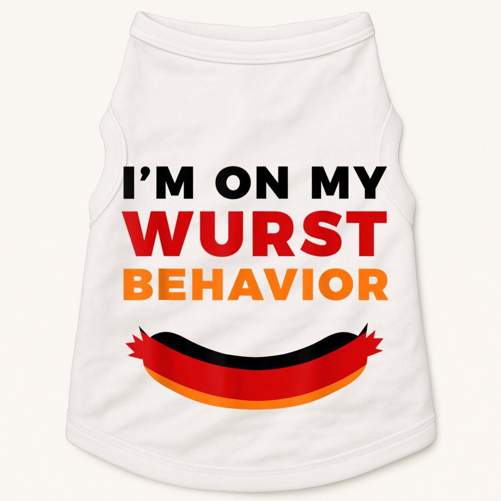 I'm On My Wurst Behavior Funny German Oktoberfest Doggie Tank