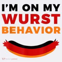 I'm On My Wurst Behavior Funny German Oktoberfest Tall T-Shirt