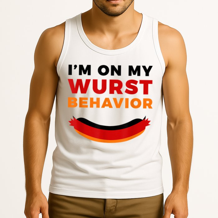 I'm On My Wurst Behavior Funny German Oktoberfest Tank Top