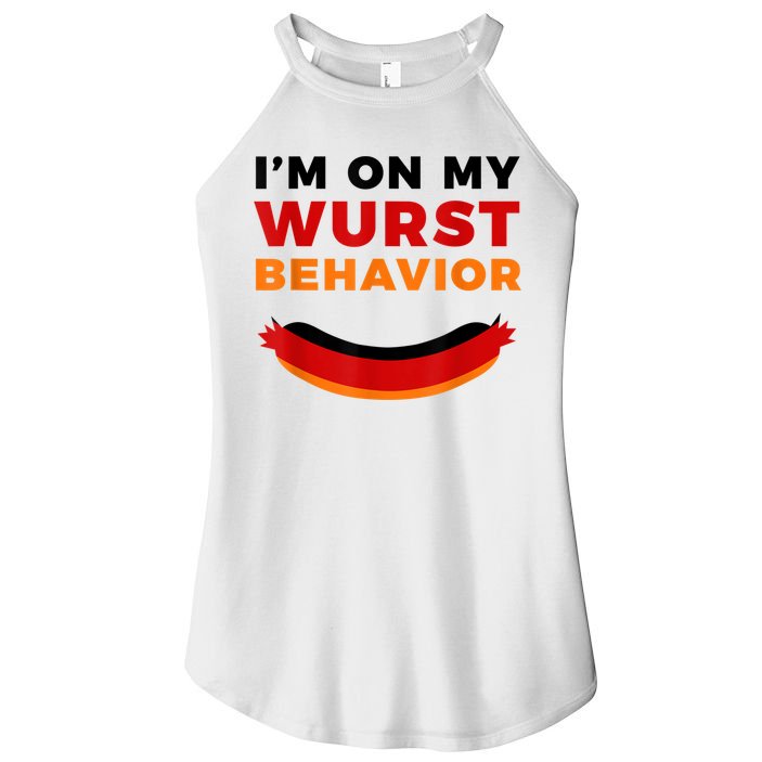 I'm On My Wurst Behavior Funny German Oktoberfest Women's Perfect Tri Rocker Tank