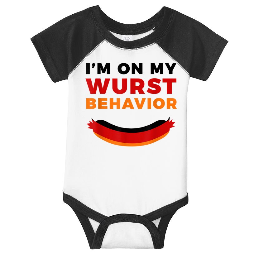 I'm On My Wurst Behavior Funny German Oktoberfest Infant Baby Jersey Bodysuit