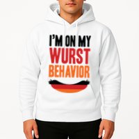 Im On My Wurst Behavior Hoodie