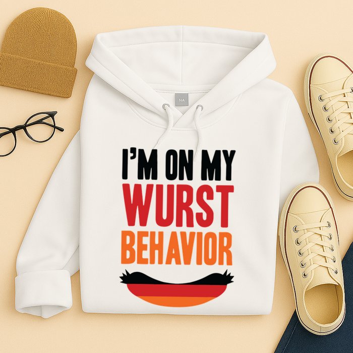 Im On My Wurst Behavior Hoodie