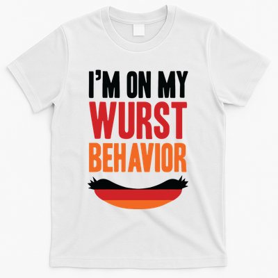 Im On My Wurst Behavior T-Shirt