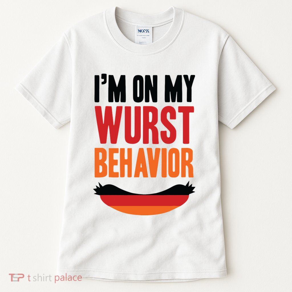 Im On My Wurst Behavior Tall T-Shirt
