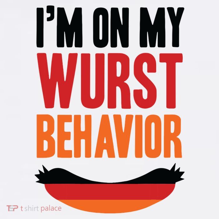 Im On My Wurst Behavior Tall T-Shirt