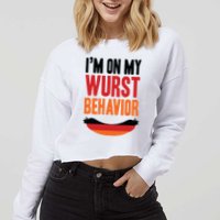 Im On My Wurst Behavior Cropped Pullover Crew
