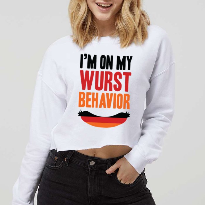 Im On My Wurst Behavior Cropped Pullover Crew