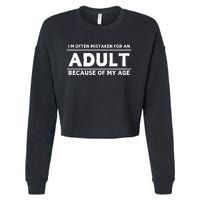 IM Often Mistaken For An Adult Because Of My Age Cropped Pullover Crew