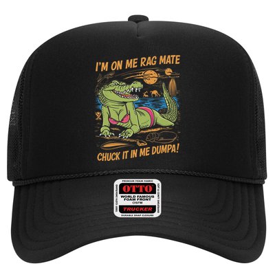 IM On Me Rag Mate Chuck It In Me Dumpa Funny Australia Crocodile Trucker Hat