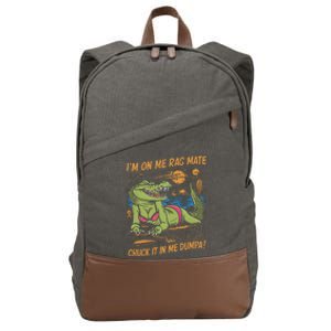 IM On Me Rag Mate Chuck It In Me Dumpa Funny Australia Crocodile Cotton Canvas Backpack