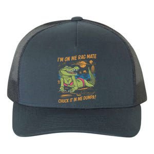 IM On Me Rag Mate Chuck It In Me Dumpa Funny Australia Crocodile Yupoong Adult 5-Panel Trucker Hat