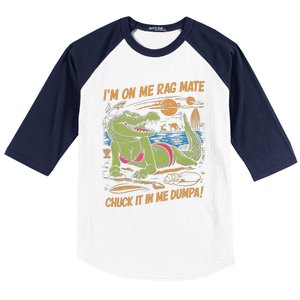 IM On Me Rag Mate Chuck It In Me Dumpa Funny Australia Crocodile Baseball Sleeve Shirt