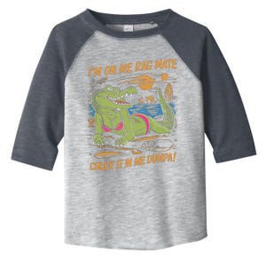 IM On Me Rag Mate Chuck It In Me Dumpa Funny Australia Crocodile Toddler Fine Jersey T-Shirt