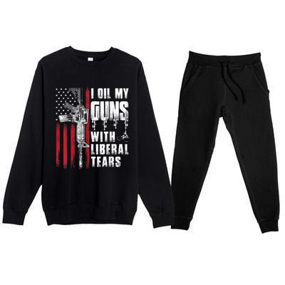 I Oil My Guns With Liberal Tears Gun American Flag Patriots Premium Crewneck Sweatsuit Set