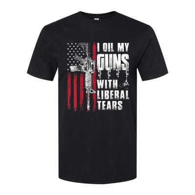 I Oil My Guns With Liberal Tears Gun American Flag Patriots Softstyle CVC T-Shirt