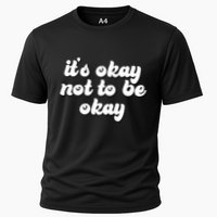It's Okay Not To Be Okay Performance Shirt
